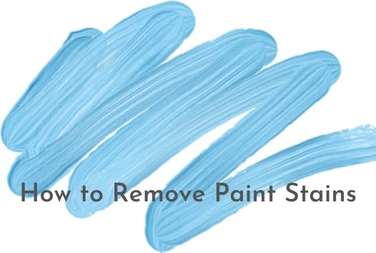 How to Remove Paint Stains Permanently