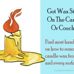 How To Get Candle Wax Out Of Carpet, Walls, And Clothes