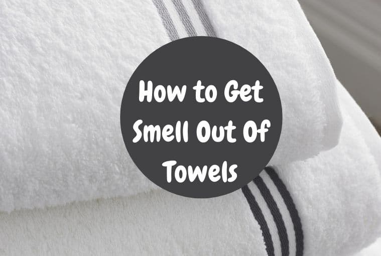 How to Get Smell Out Of Towels
