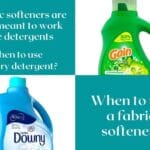 Fabric softener and laundry detergent, when to use what