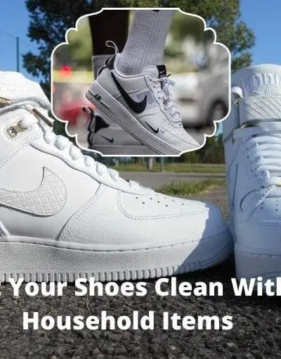 How to Clean My White Air Force Ones