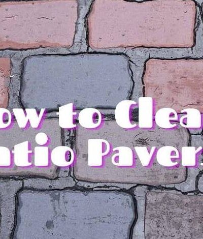 how to clean patio pavers