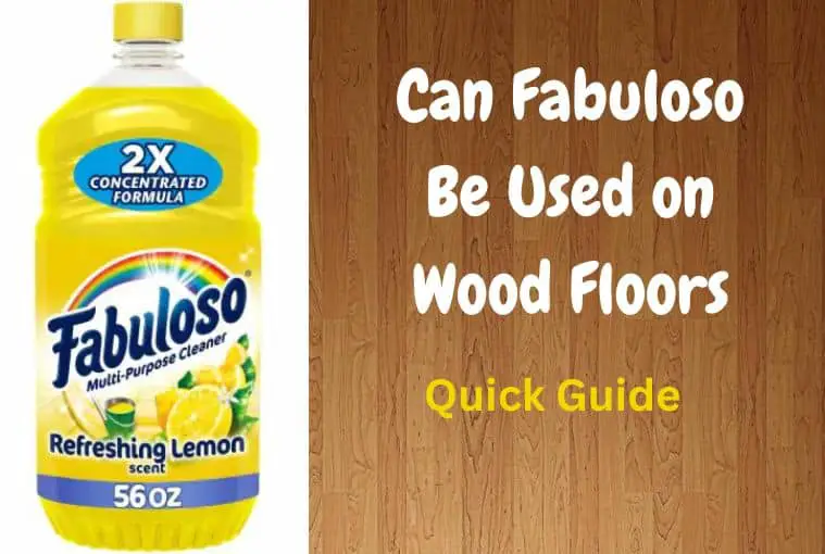 Can Fabuloso Be Used on Wood Floors